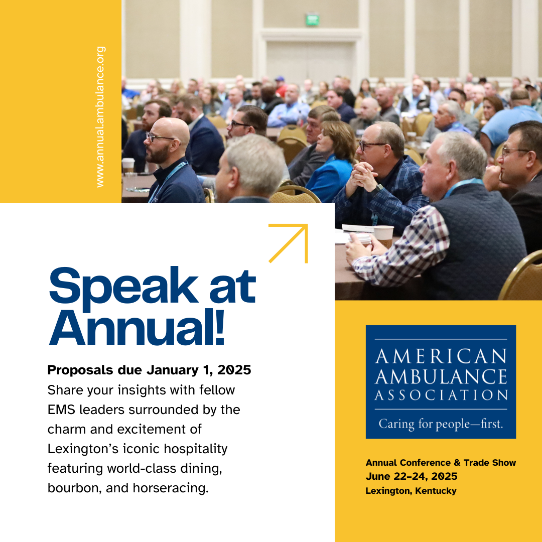 Speak at Annual 2025 in Lexington! American Ambulance Association